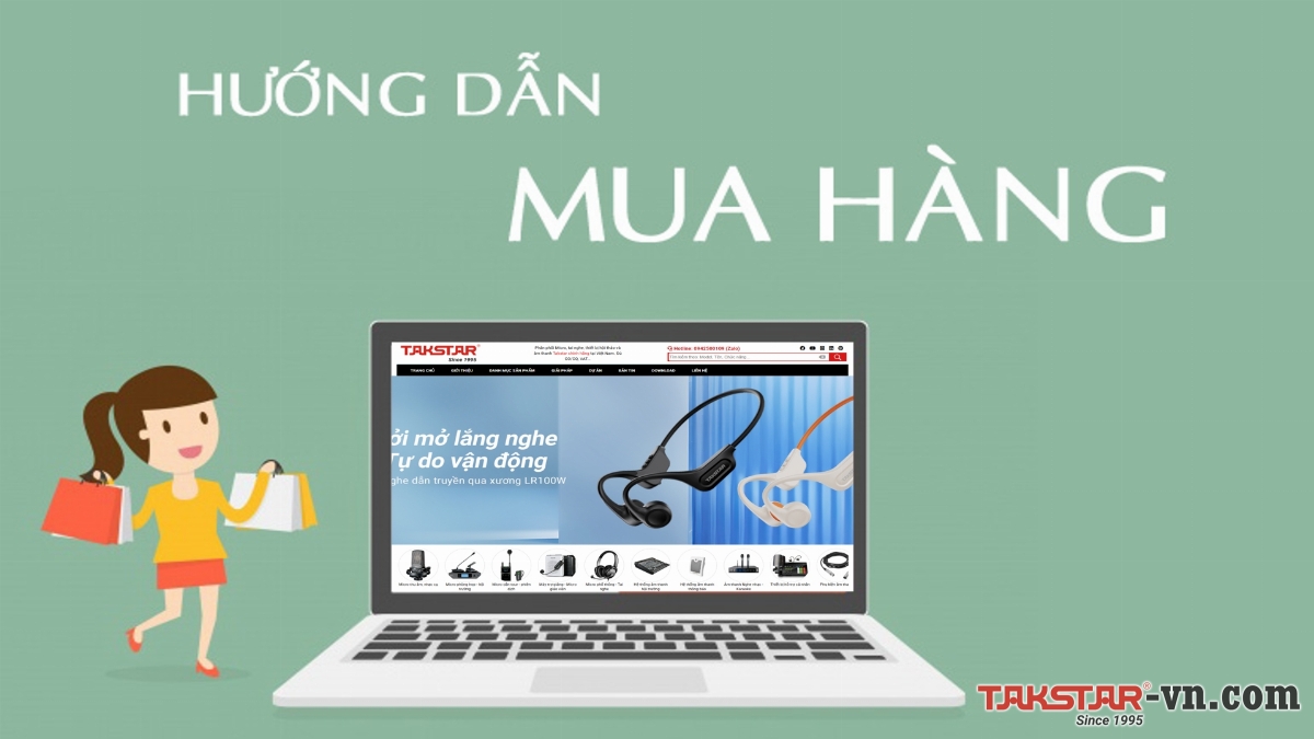 Hướng dẫn mua hàng và thanh toán trên website https://takstar-vn Hướng dẫn mua hàng và thanh toán trên website https://takstar-vn